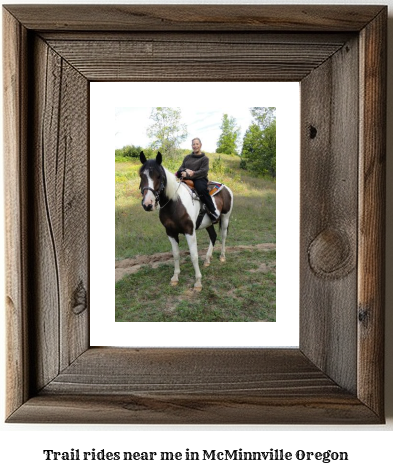 trail rides near me in McMinnville, Oregon